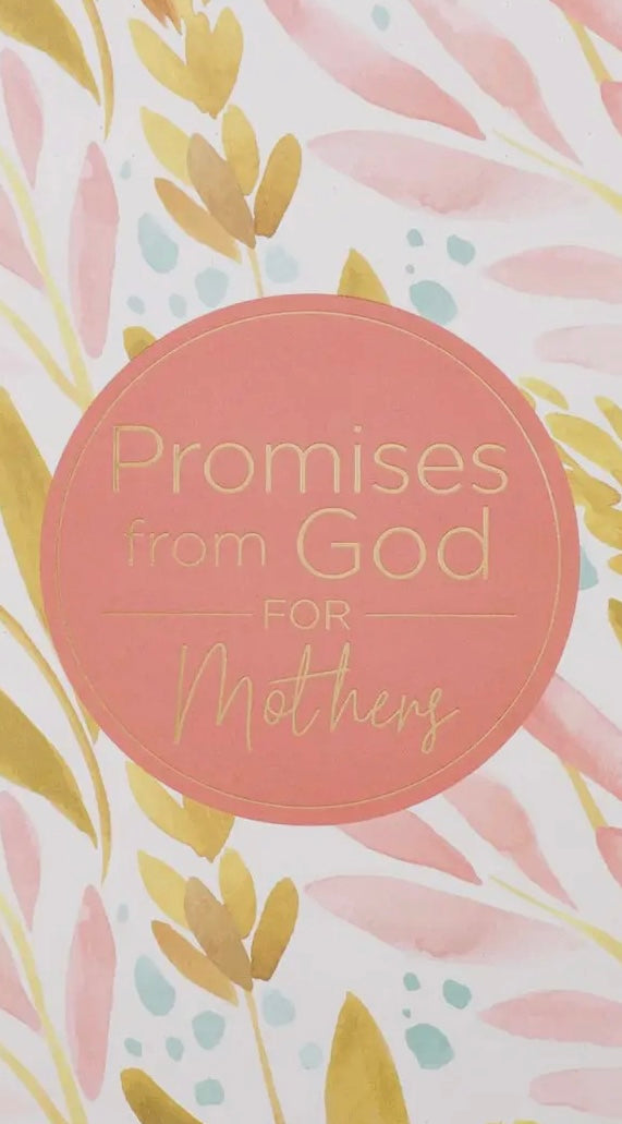 Promises from God for Mothers